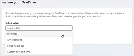 Restore your OneDrive page with the Select a date list open