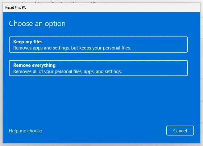 Reset this PC: Keep my files or Remove everything